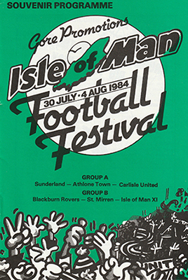 The 1984 Isle of Man Football Festival